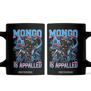 Mongo Is Appalled Princess Cat Quote Coffee Mug Geeky Fantasy Book Lover