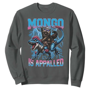 Mongo Is Appalled Princess Cat Quote Sweatshirt Geeky Fantasy Book Lover