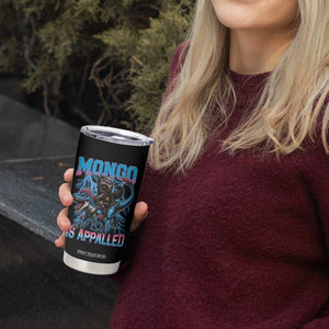 Mongo Is Appalled Princess Cat Quote Tumbler Cup Geeky Fantasy Book Lover