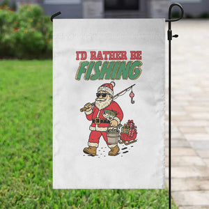 Id Rather Be Fishing Garden Flag Funny Christmas Holiday Gift TS12 Print Your Wear