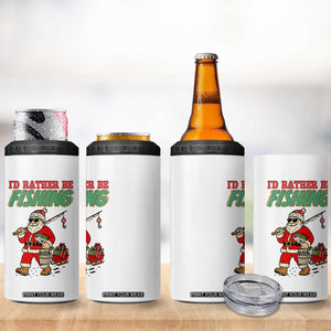 Id Rather Be Fishing 4 in 1 Can Cooler Tumbler Funny Christmas Holiday Gift TS12 Print Your Wear
