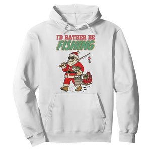 Id Rather Be Fishing Hoodie Funny Christmas Holiday Gift TS12 White Print Your Wear