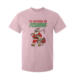 Id Rather Be Fishing T Shirt For Kid Funny Christmas Holiday Gift TS12 Light Pink Print Your Wear