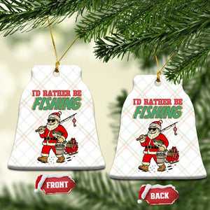 Id Rather Be Fishing Ceramic Ornament Funny Xmas Holiday Gift TS12 Print Your Wear