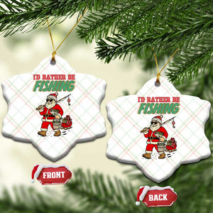 Id Rather Be Fishing Ceramic Ornament Funny Xmas Holiday Gift TS12 Print Your Wear