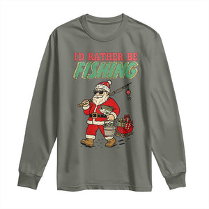 Id Rather Be Fishing Long Sleeve Shirt Funny Christmas Holiday Gift TS12 Military Green Print Your Wear