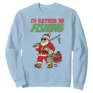 Id Rather Be Fishing Sweatshirt Funny Christmas Holiday Gift TS12 Light Blue Print Your Wear
