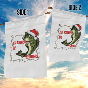 Christmas Fisherman Holiday Gift Garden Flag Id Rather Be Fishing TS12 Print Your Wear