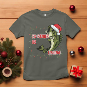 Christmas Fisherman Holiday Gift T Shirt Id Rather Be Fishing TS12 Military Green Print Your Wear