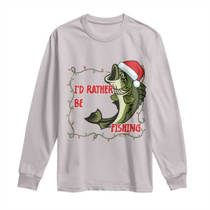 Christmas Fisherman Holiday Gift Long Sleeve Shirt Id Rather Be Fishing TS12 Ice Gray Print Your Wear