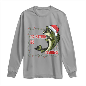 Christmas Fisherman Holiday Gift Long Sleeve Shirt Id Rather Be Fishing TS12 Sport Gray Print Your Wear