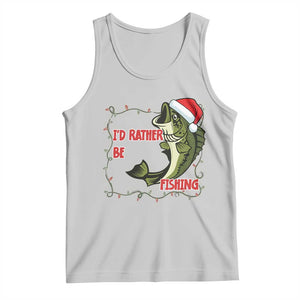 Christmas Fisherman Holiday Gift Tank Top Id Rather Be Fishing TS12 Ash Print Your Wear