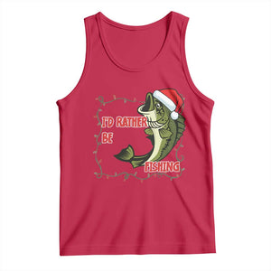 Christmas Fisherman Holiday Gift Tank Top Id Rather Be Fishing TS12 Red Print Your Wear