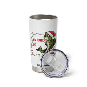 Christmas Fisherman Holiday Gift Tumbler Cup Id Rather Be Fishing TS12 Print Your Wear