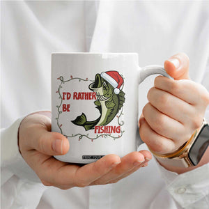 Christmas Fisherman Holiday Gift Coffee Mug Id Rather Be Fishing TS12 Print Your Wear