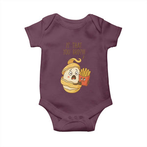 Funny French Fries Lover Baby Onesie Is That You Bro TS12 Maroon Print Your Wear