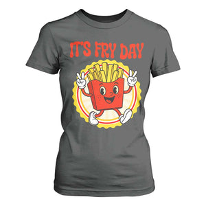 Funny French Fries Lover T Shirt For Women It Is Fry Day TS12 Dark Heather Print Your Wear
