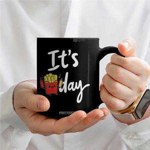 It Is Fry Day Coffee Mug Funny French Fries Lover Gift TS12 Print Your Wear