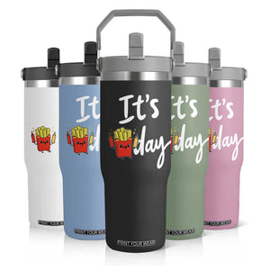 It Is Fry Day Flip Straw Tumbler Funny French Fries Lover Gift TS12 Print Your Wear
