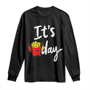 It Is Fry Day Long Sleeve Shirt Funny French Fries Lover Gift TS12 Black Print Your Wear