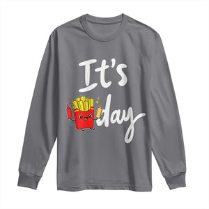 It Is Fry Day Long Sleeve Shirt Funny French Fries Lover Gift TS12 Charcoal Print Your Wear