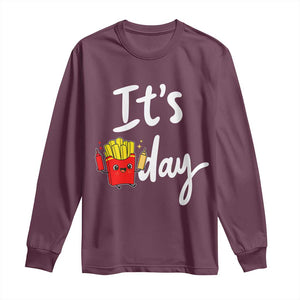 It Is Fry Day Long Sleeve Shirt Funny French Fries Lover Gift TS12 Maroon Print Your Wear