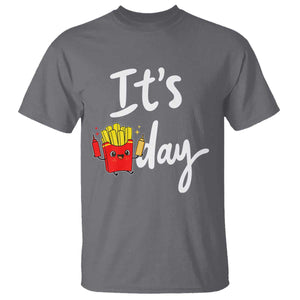 It Is Fry Day T Shirt Funny French Fries Lover Gift TS12 Charcoal Print Your Wear