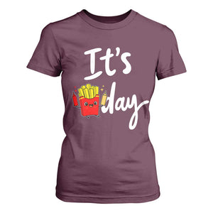 It Is Fry Day T Shirt For Women Funny French Fries Lover Gift TS12 Maroon Print Your Wear