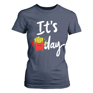 It Is Fry Day T Shirt For Women Funny French Fries Lover Gift TS12 Navy Print Your Wear
