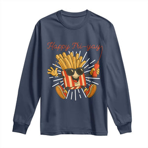 Funny French Fries Lover Long Sleeve Shirt Happy Friyay Gift TS12 Navy Print Your Wear