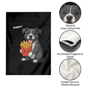 Funny Bonjour French Fries Garden Flag Pitbull Dog Gift TS12 Print Your Wear