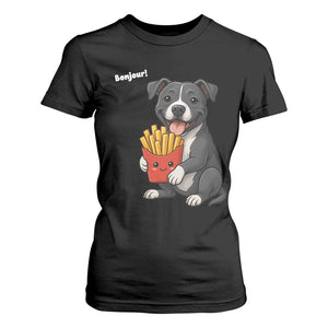 Funny Bonjour French Fries T Shirt For Women Pitbull Dog Gift TS12 Black Print Your Wear