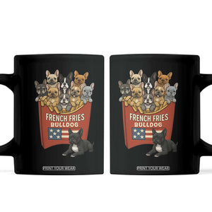 Funny French Fries Bulldog Coffee Mug Dog Lover Gift TS12 Black Print Your Wear
