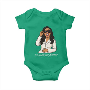 Funny Attitude Sarcasm Baby Onesie I Called Her A Bitch TS12 Irish Green Print Your Wear