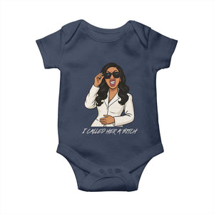 Funny Attitude Sarcasm Baby Onesie I Called Her A Bitch TS12 Navy Print Your Wear