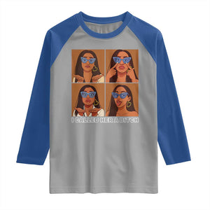 I Called Her A Bitch Raglan Shirt Funny Court Sarcasm TS12 Sport Gray Royal Print Your Wear
