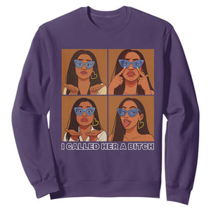 I Called Her A Bitch Sweatshirt Funny Court Sarcasm TS12 Purple Print Your Wear
