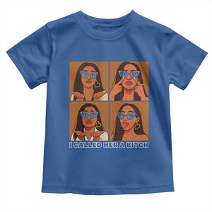 I Called Her A Bitch Toddler T Shirt Funny Court Sarcasm TS12 Royal Blue Print Your Wear