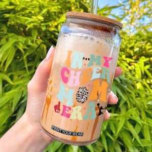 In My Cheer Mom Era Glass Can Cheerleading Gift TS12 White Print Your Wear