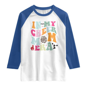In My Cheer Mom Era Raglan Shirt Cheerleading Gift TS12 White Royal Print Your Wear