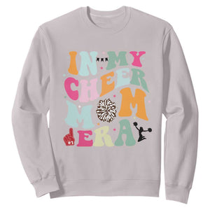 In My Cheer Mom Era Sweatshirt Cheerleading Gift TS12 Ice Gray Print Your Wear