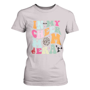 In My Cheer Mom Era T Shirt For Women Cheerleading Gift TS12 Ice Gray Print Your Wear