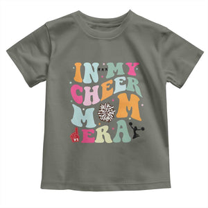 In My Cheer Mom Era Toddler T Shirt Cheerleading Gift TS12 Military Green Print Your Wear