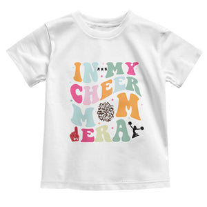 In My Cheer Mom Era Toddler T Shirt Cheerleading Gift TS12 White Print Your Wear