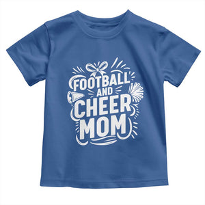 Football And Cheer Mom Quote Toddler T Shirt Team Supporter Gift Idea TS12 Royal Blue Print Your Wear