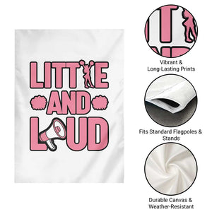 Little And Loud Quote Garden Flag Cheerleader Girl Sports Gift TS12 Print Your Wear