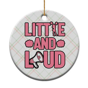 Little And Loud Quote Ceramic Ornament Cheerleader Girl Sports Gift TS12 1pc Christmas Plaid Print Your Wear