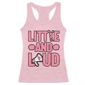Little And Loud Quote Racerback Tank Top Cheerleader Girl Sports Gift TS12 Light Pink Print Your Wear