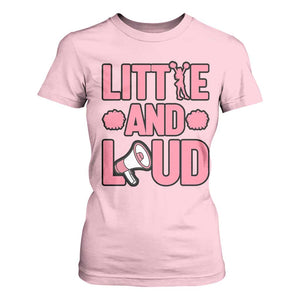 Little And Loud Quote T Shirt For Women Cheerleader Girl Sports Gift TS12 Light Pink Print Your Wear