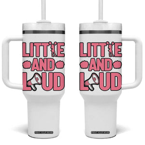 Little And Loud Quote Tumbler With Handle Cheerleader Girl Sports Gift TS12 One Size: 40 oz White Print Your Wear